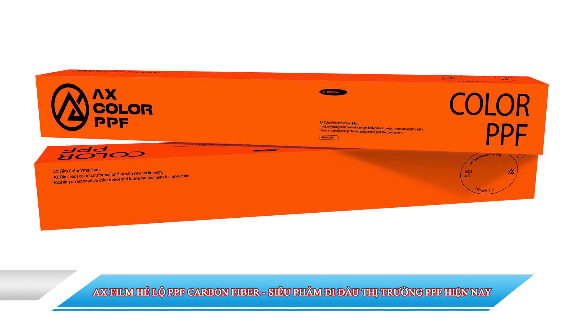 AX FILM HÉ LỘ PPF CARBON FIBER - SIÊU PHẨM ĐI ĐẦU THỊ TRƯỜNG PPF HIỆN NAY 